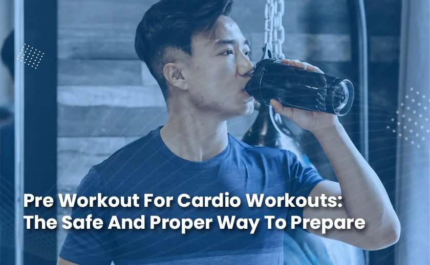 Pre workout for cardio